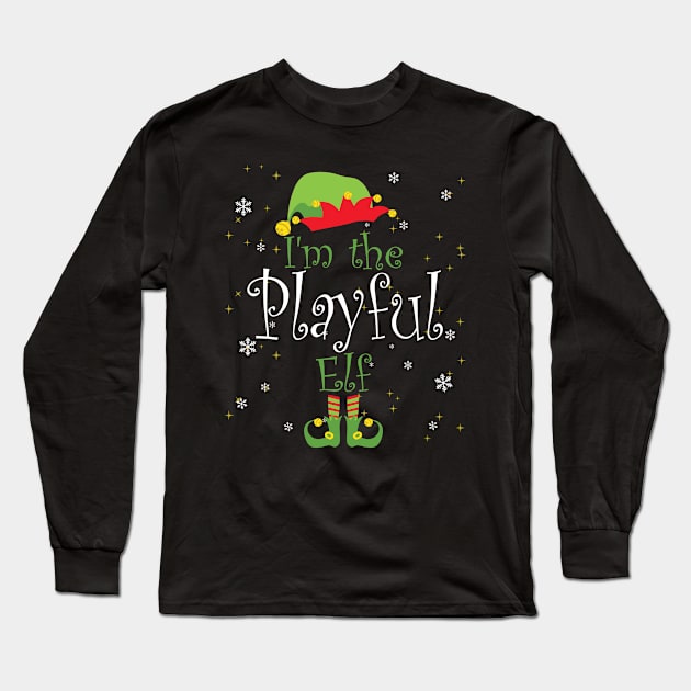 I'm The Playful Elf Christmas Gift Idea Xmas Family Long Sleeve T-Shirt by denvau123